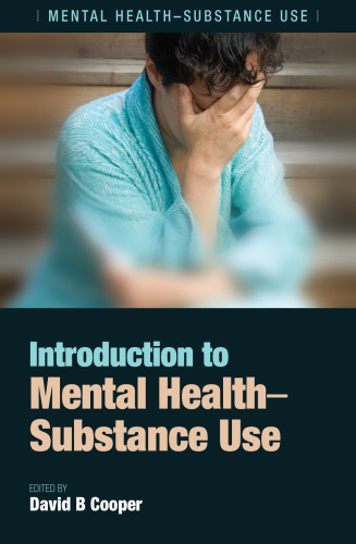 Introduction to Mental Health : Substance Use.