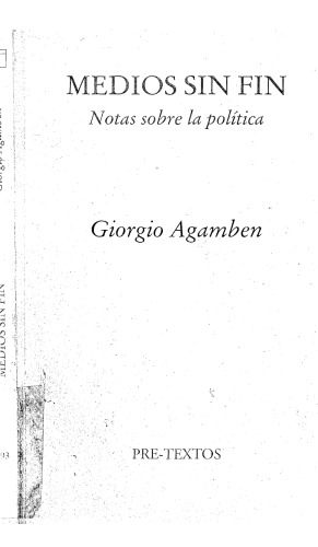 Medios sin fin: Notas sobre la política