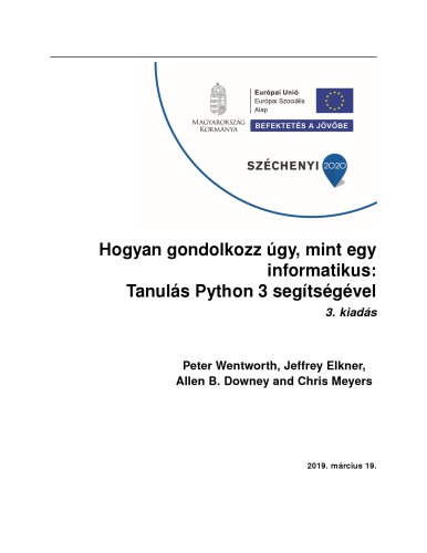 Hogyan gondolkozz úgy, mint egy informatikus - Tanulás Python 3 segítségével