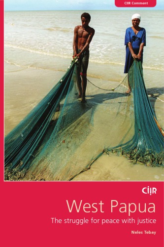 West Papua: The struggle for peace with justice