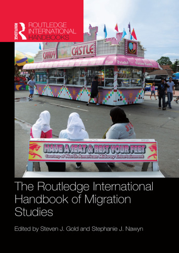 The Routledge International Handbook of Migration Studies