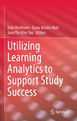 Utilizing Learning Analytics to Support Study Success