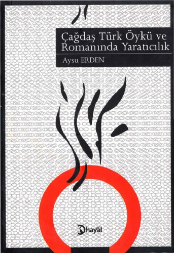 Çağdaş Türk öykü ve Romanında Yaratıcılık