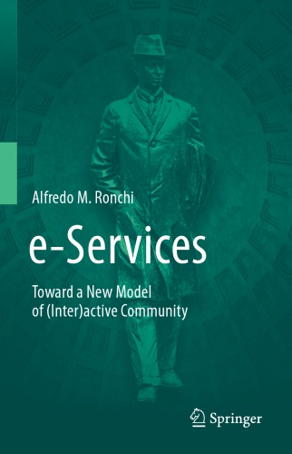 e-Services: Toward a New Model of (Inter)active Community