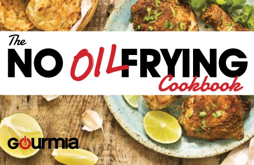The No Oil Frying Cookbook