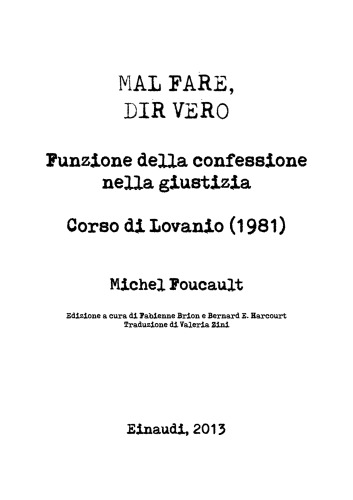 Mal fare, dir vero. Funzione della confessione nella giustizia. Corso di Lovanio (1981)