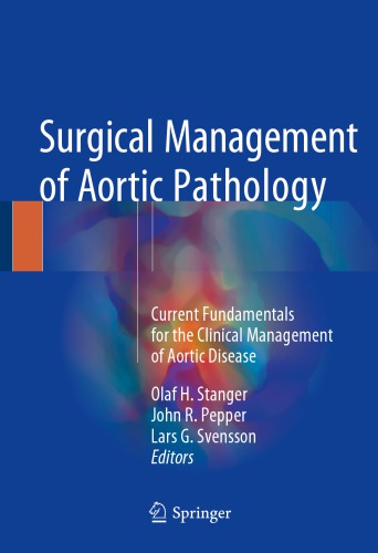 Surgical Management of Aortic Pathology: Current Fundamentals for the Clinical Management of Aortic Disease