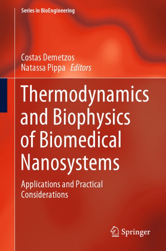 Thermodynamics and Biophysics of Biomedical Nanosystems: Applications and Practical Considerations