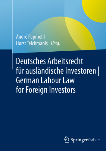 Deutsches Arbeitsrecht für ausländische Investoren | German Labour Law for Foreign Investors