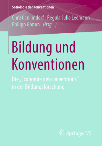 Bildung und Konventionen: Die „Economie des conventions“ in der Bildungsforschung