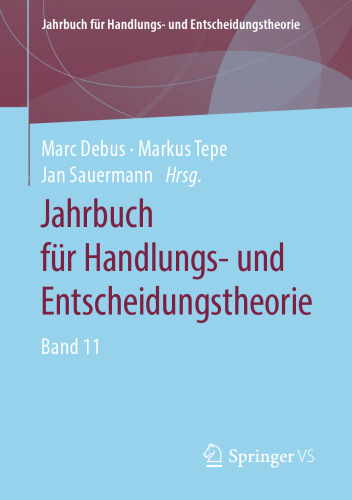 Jahrbuch für Handlungs- und Entscheidungstheorie: Band 11
