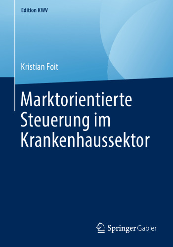 Marktorientierte Steuerung im Krankenhaussektor