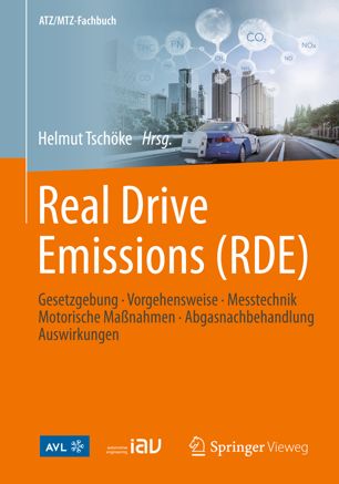 Real Drive Emissions (RDE): Gesetzgebung, Vorgehensweise, Messtechnik, Motorische Maßnahmen, Abgasnachbehandlung, Auswirkungen