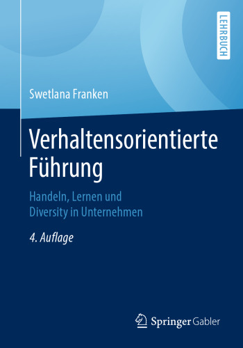 Verhaltensorientierte Führung: Handeln, Lernen und Diversity in Unternehmen