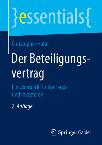 Der Beteiligungsvertrag: Ein Überblick für Start-ups und Investoren