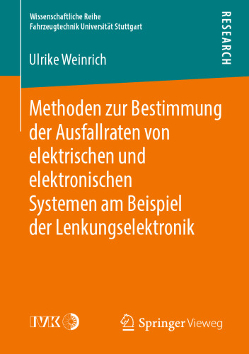Methoden zur Bestimmung der Ausfallraten von elektrischen und elektronischen Systemen am Beispiel der Lenkungselektronik