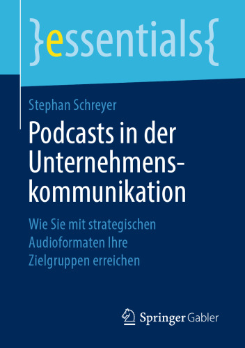 Podcasts in der Unternehmenskommunikation: Wie Sie mit strategischen Audioformaten Ihre Zielgruppen erreichen