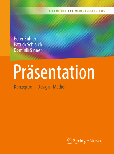 Präsentation: Konzeption – Design – Medien