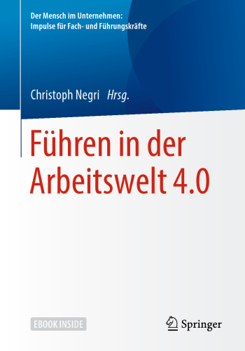 Führen in der Arbeitswelt 4.0