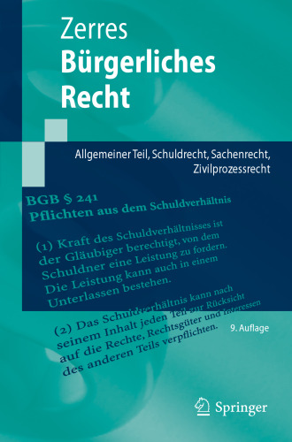 Bürgerliches Recht: Allgemeiner Teil, Schuldrecht, Sachenrecht, Zivilprozessrecht