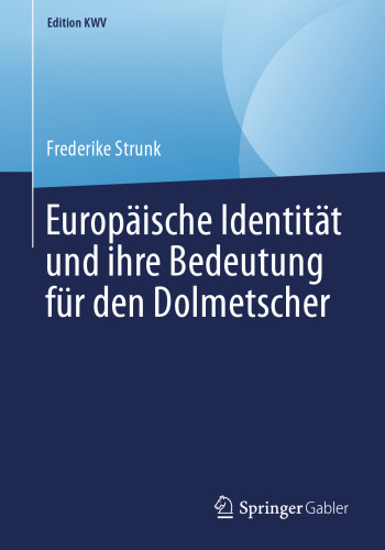 Europäische Identität und ihre Bedeutung für den Dolmetscher