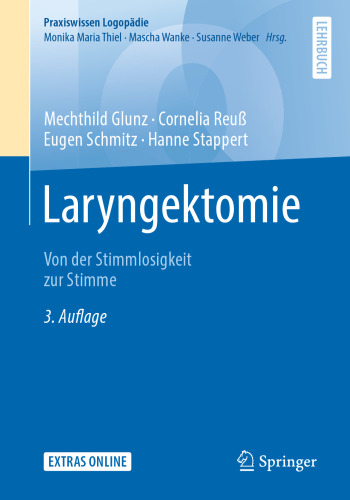 Laryngektomie: Von der Stimmlosigkeit zur Stimme