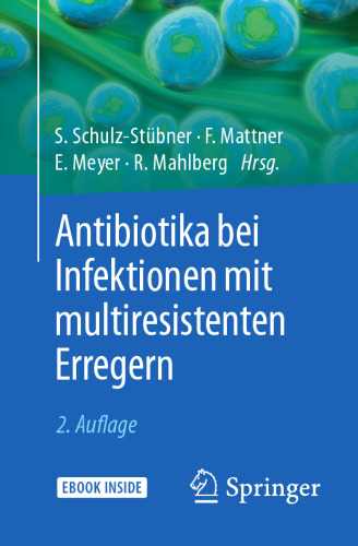 Antibiotika bei Infektionen mit multiresistenten Erregern