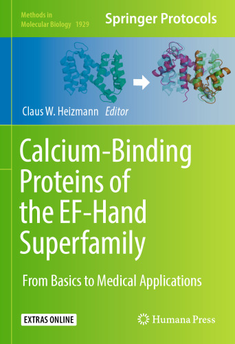 Calcium-Binding Proteins of the EF-Hand Superfamily: From Basics to Medical Applications