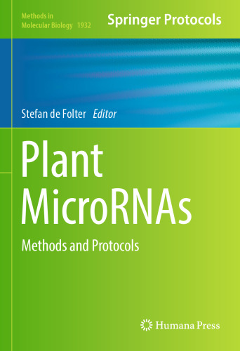 Plant MicroRNAs: Methods and Protocols