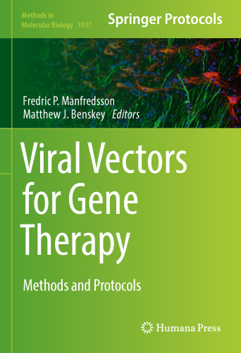 Viral Vectors for Gene Therapy: Methods and Protocols