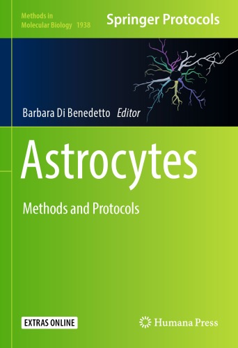 Astrocytes: Methods and Protocols