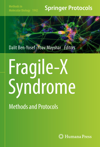 Fragile-X Syndrome: Methods and Protocols