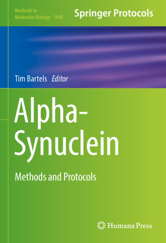 Alpha-Synuclein: Methods and Protocols