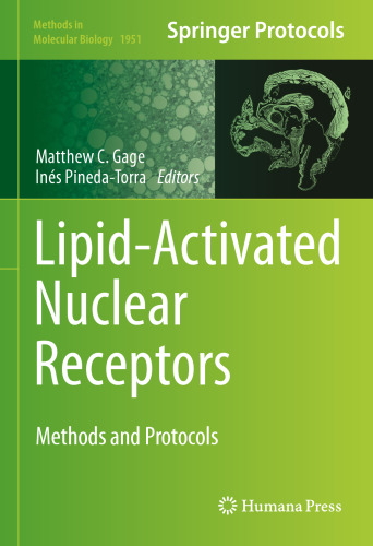 Lipid-Activated Nuclear Receptors: Methods and Protocols