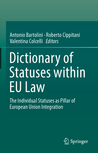 Dictionary of Statuses within EU Law: The Individual Statuses as Pillar of European Union Integration