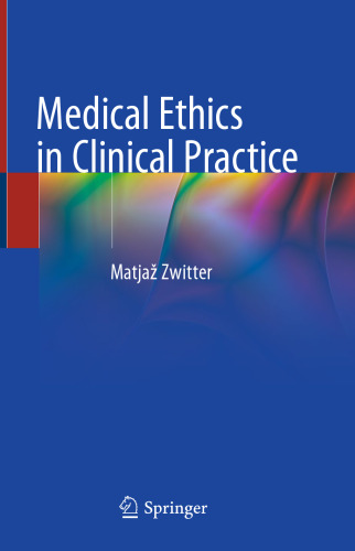 Medical Ethics in Clinical Practice