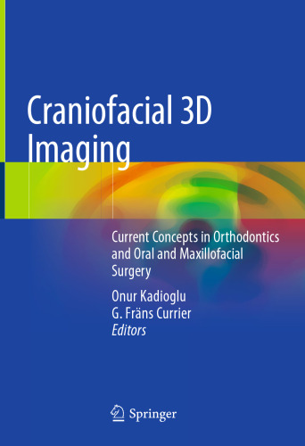 Craniofacial 3D Imaging: Current Concepts in Orthodontics and Oral and Maxillofacial Surgery