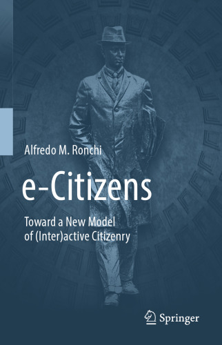 e-Citizens: Toward a New Model of (Inter)active Citizenry
