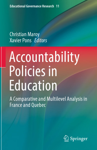 Accountability Policies in Education: A Comparative and Multilevel Analysis in France and Quebec