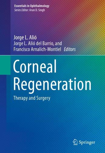 Corneal Regeneration: Therapy and Surgery