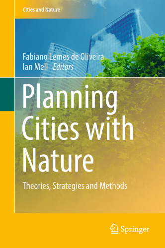 Planning Cities with Nature: Theories, Strategies and Methods