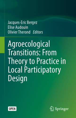 Agroecological Transitions: From Theory to Practice in Local Participatory Design