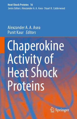 Chaperokine Activity of Heat Shock Proteins