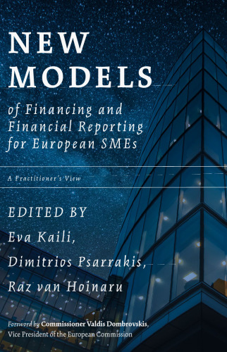New Models of Financing and Financial Reporting for European SMEs: A Practitioner's View