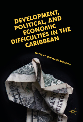 Development, Political, and Economic Difficulties in the Caribbean