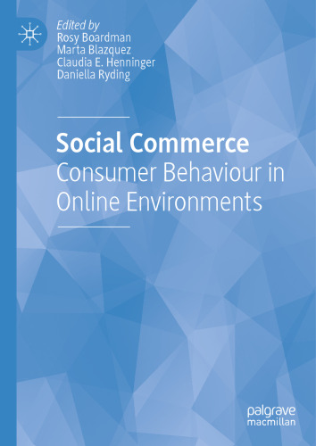 Social Commerce: Consumer Behaviour in Online Environments