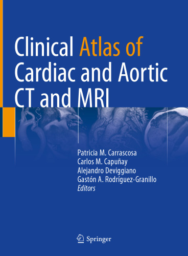 Clinical Atlas of Cardiac and Aortic CT and MRI