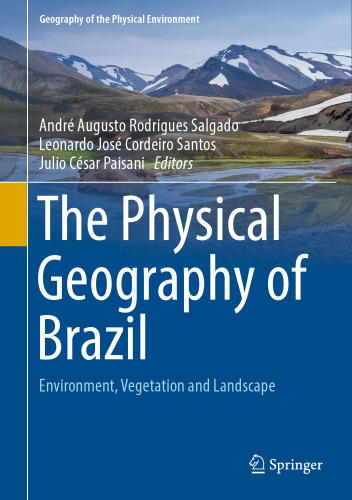 The Physical Geography of Brazil: Environment, Vegetation and Landscape
