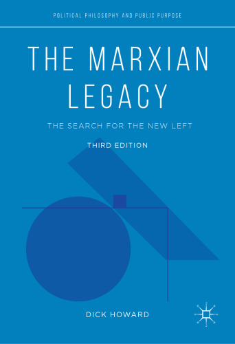 The Marxian Legacy: The Search for the New Left