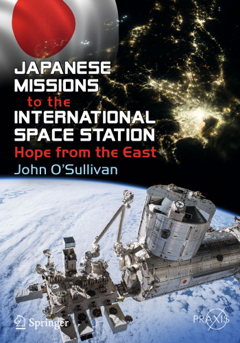 Japanese Missions to the International Space Station: Hope from the East